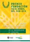 Premio Fundación Caja Rural del Sur-UCO al mejor expediente académico de Grado de cada centro