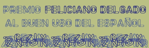Fallado el V Premio “Feliciano Delgado al buen uso del español – 2020”