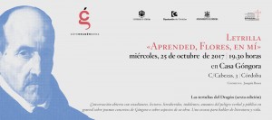 Letrilla «Aprended, Flores, en mí» @ Casa Góngora | Córdoba | Andalucía | España