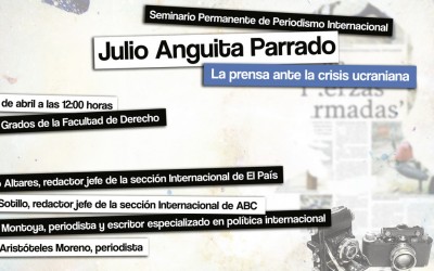 Seminario Permanente de Periodismo Internacional “Julio Anguita Parrado”