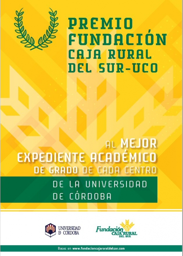 Premio Fundación Caja Rural del Sur-UCO al mejor expediente académico de Grado de cada centro