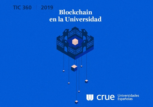 &quot;Blockchain en la Universidad&quot;, la tecnología disruptiva que revolucionará la certificación académica 