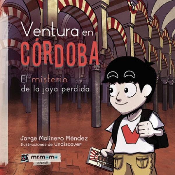 La Cátedra &quot;Córdoba, Ciudad Mundo&quot; colabora en la edición del libro infantil &quot;Ventura en Córdoba&quot;