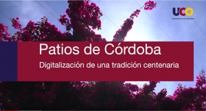 El Aula de Transformación Digital FiWare de la UCO &quot;digitaliza&quot; el control de aforo a los patios en colaboración con el Ayuntamiento de Córdoba