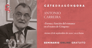 Finaliza el seminario online dedicado a los romances del escritor del Siglo de Oro con la intervención de Antonio Carreira