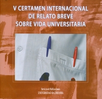 El Servicio de Publicaciones de la Universidad de Crdoba edita los relatos ganadores del V Certamen sobre vida Universitaria