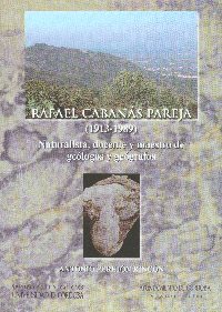 Rafael Cabans Pareja (1913-1989). Naturalista, docente y maestro de gelogos y gegrafos', nuevo libro del Servicio de Publicaciones de la UCO