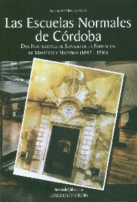  'Las escuelas normales de Córdoba', nuevo libro del Servicio de Publicaciones de la Universidad de Córdoba